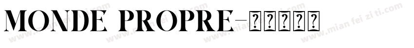 MONDE PROPRE字体转换
